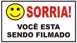 Placa de Advertncia "Sorria Voc Est Sendo Filmado"